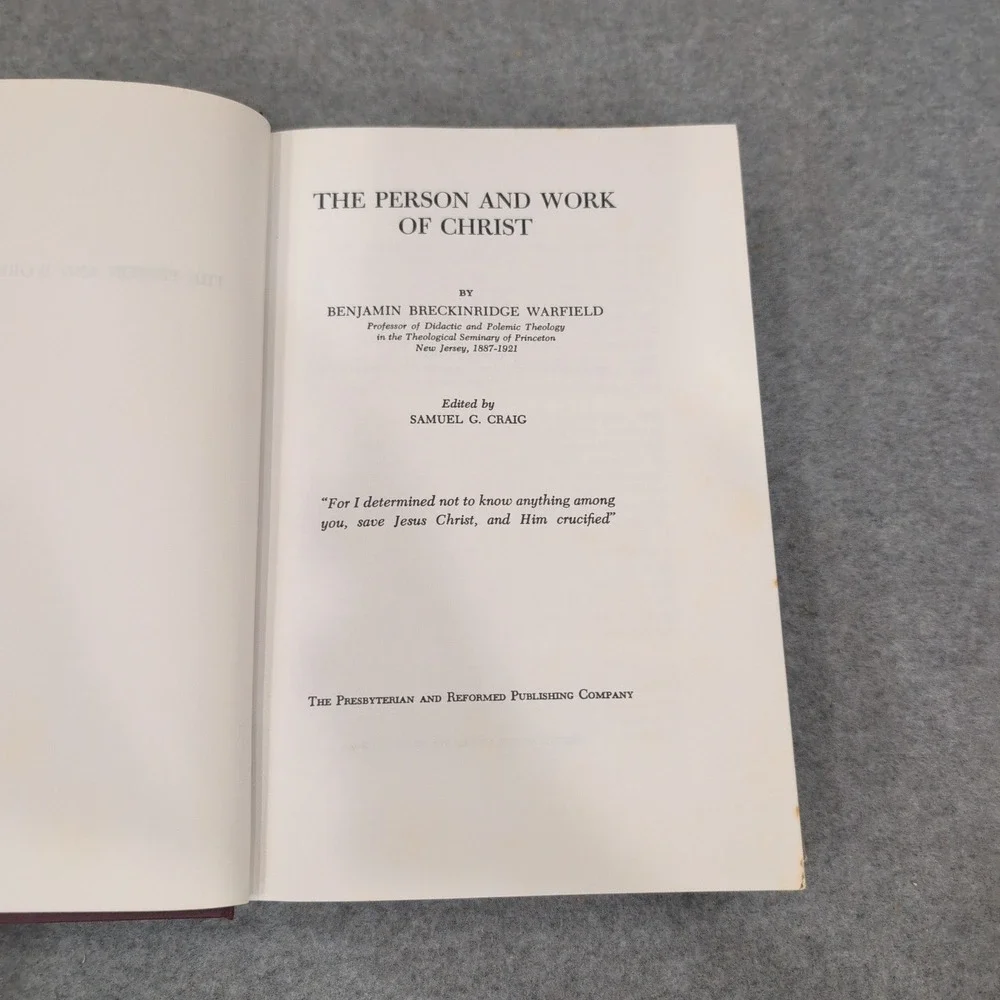 The Person and Work of Christ Benjamin B Warfield 1950 Hardcover Dust Jacket - Picture 3 of 4